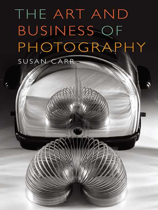 Title details for The Art and Business of Photography by Susan Carr - Available